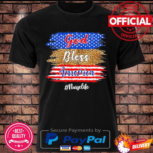God bless america #nurselife shirt