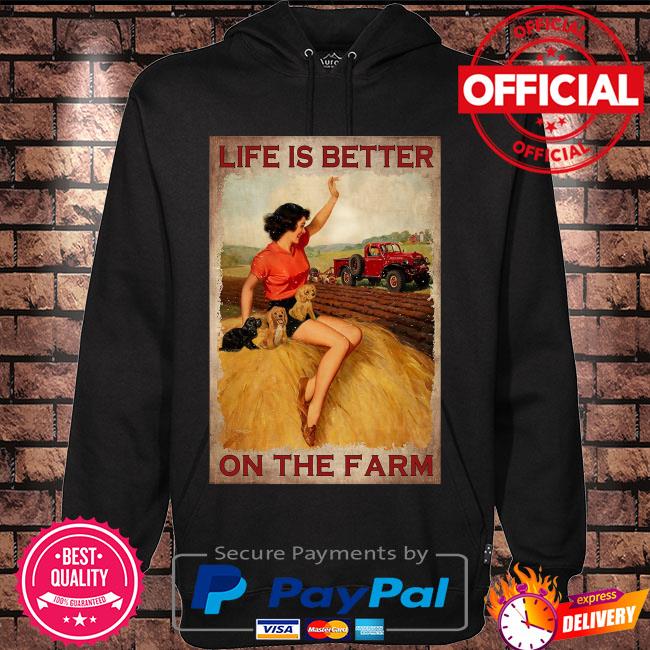 Life is better on the farm s Hoodie black
